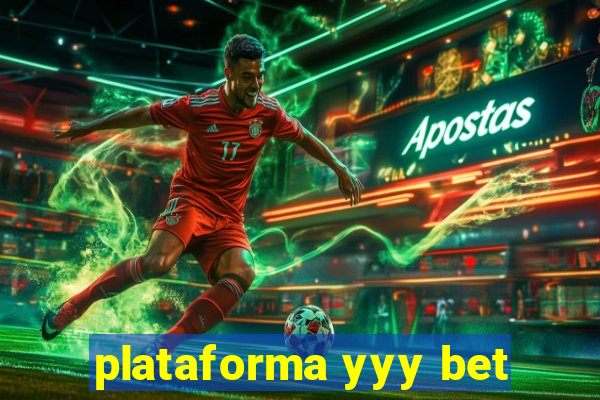 plataforma yyy bet