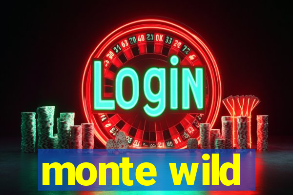 monte wild