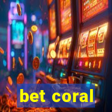 bet coral