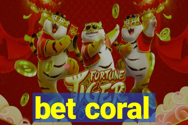 bet coral