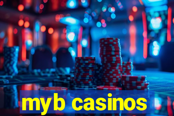 myb casinos