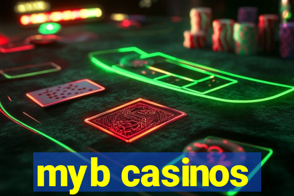 myb casinos