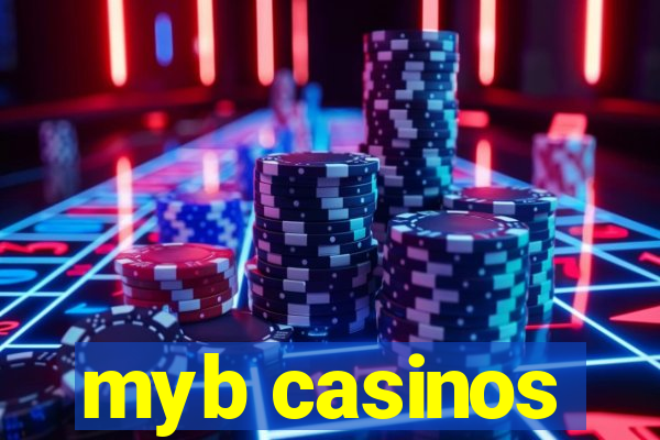 myb casinos