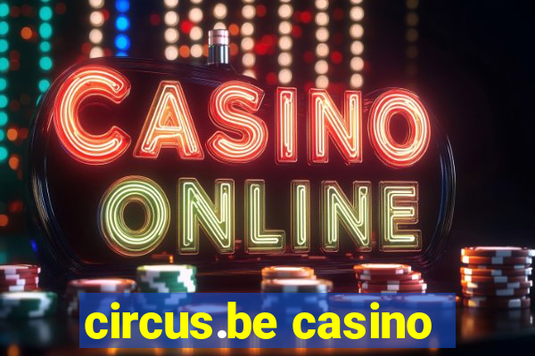 circus.be casino