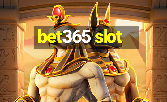 bet365 slot