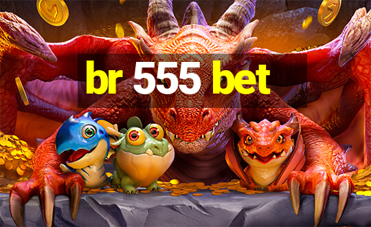 br 555 bet