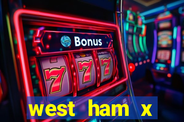 west ham x wolverhampton palpites