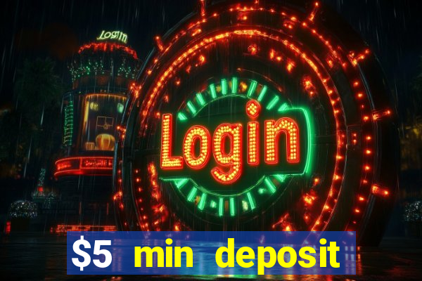 $5 min deposit casino nz