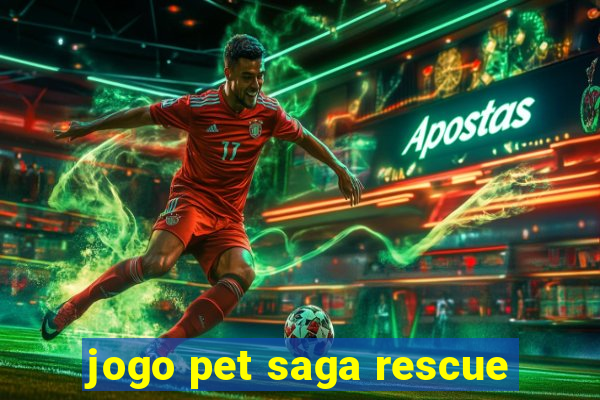 jogo pet saga rescue