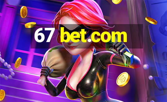 67 bet.com