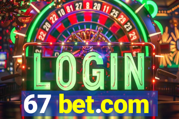 67 bet.com