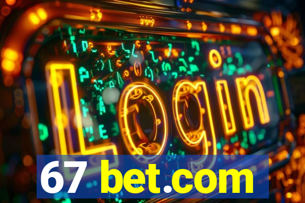 67 bet.com