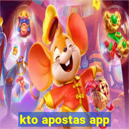 kto apostas app