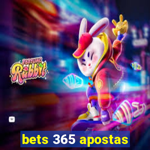 bets 365 apostas