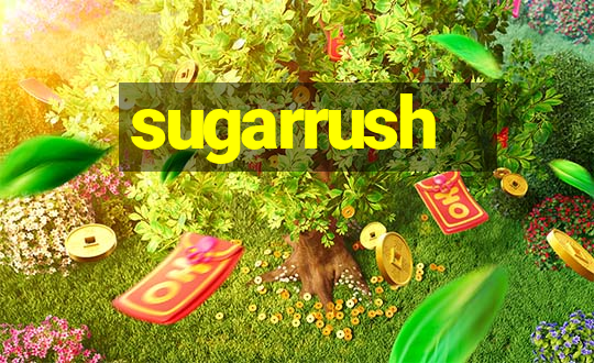 sugarrush