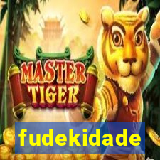 fudekidade