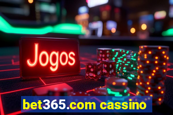 bet365.com cassino