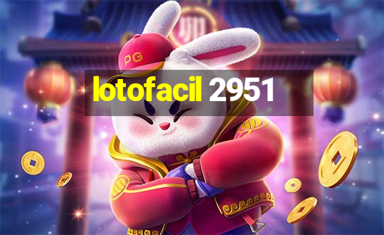 lotofacil 2951