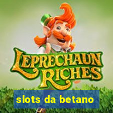 slots da betano