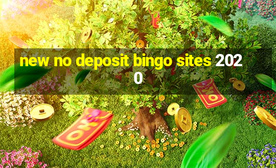 new no deposit bingo sites 2020