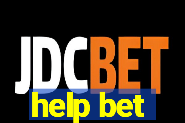 help bet