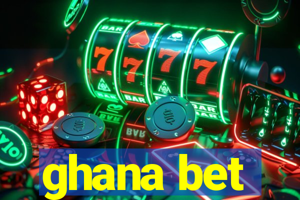 ghana bet