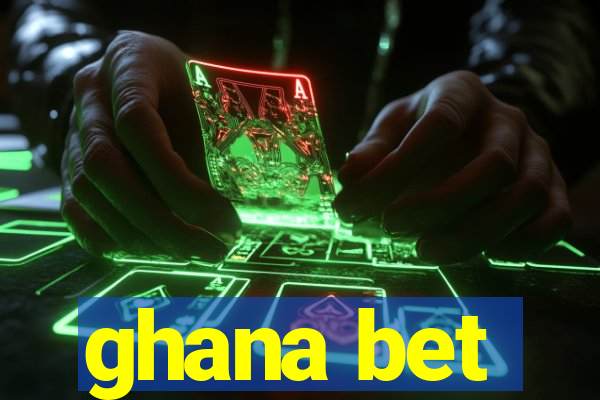 ghana bet