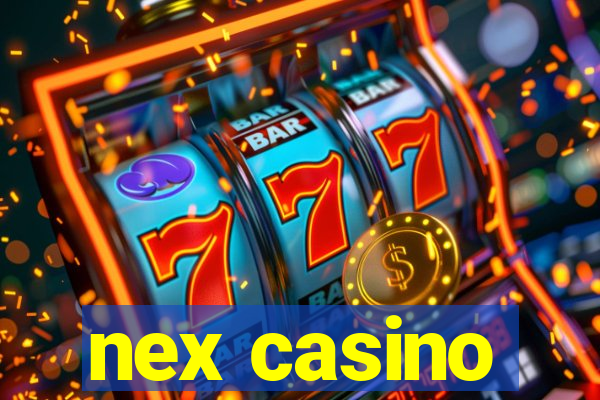 nex casino