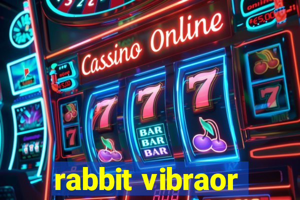 rabbit vibraor