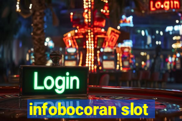 infobocoran slot