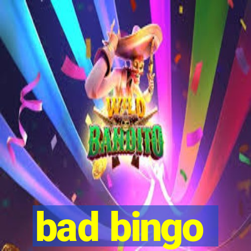 bad bingo