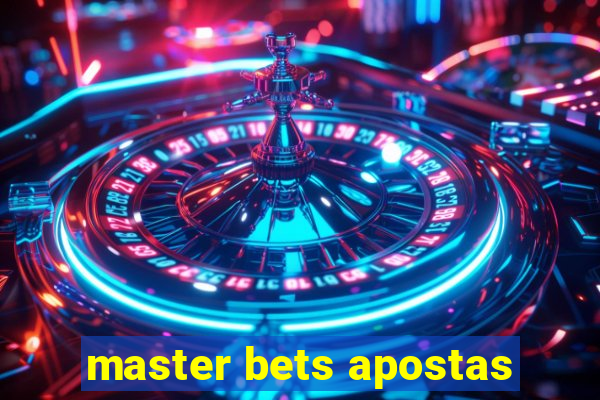 master bets apostas