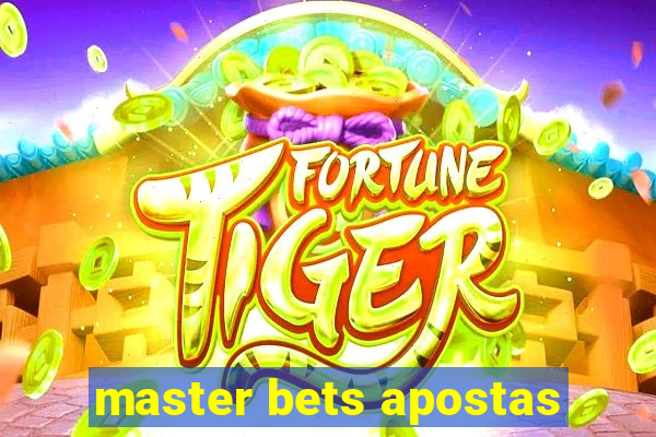 master bets apostas