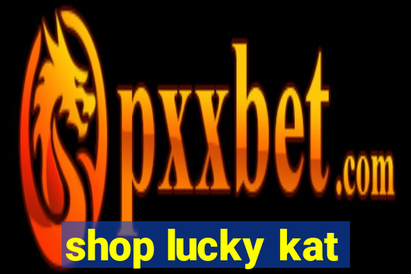 shop lucky kat