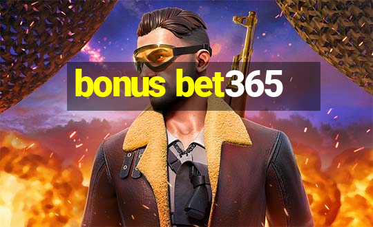 bonus bet365