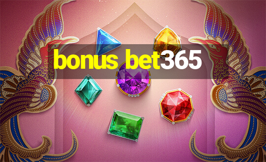 bonus bet365