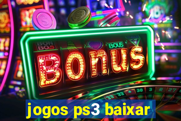 jogos ps3 baixar