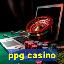 ppg casino