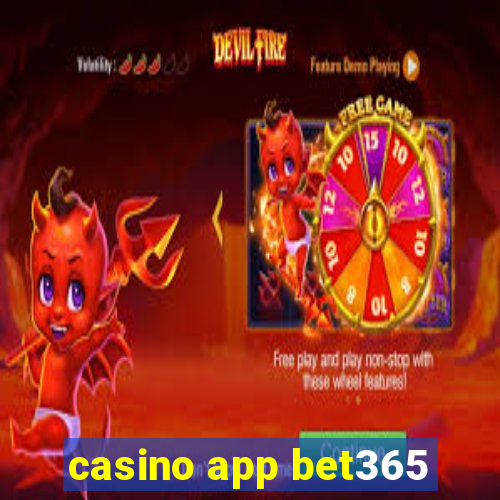 casino app bet365