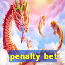 penalty bet