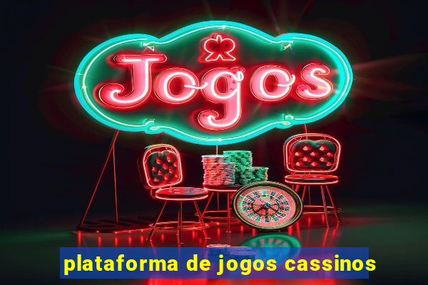 plataforma de jogos cassinos