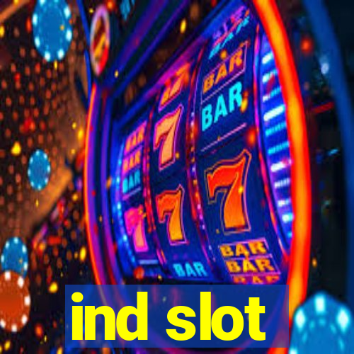 ind slot