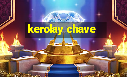 kerolay chave