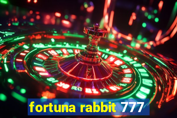 fortuna rabbit 777