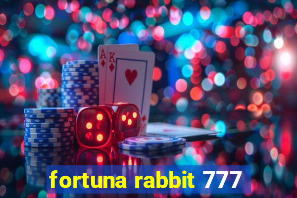 fortuna rabbit 777