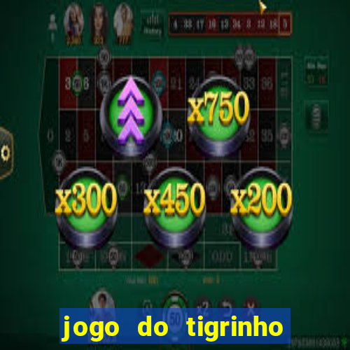 jogo do tigrinho plataforma de r$ 1