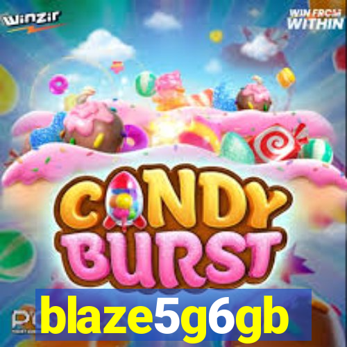 blaze5g6gb