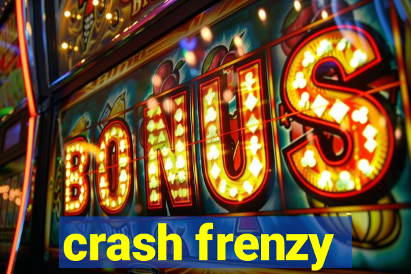 crash frenzy