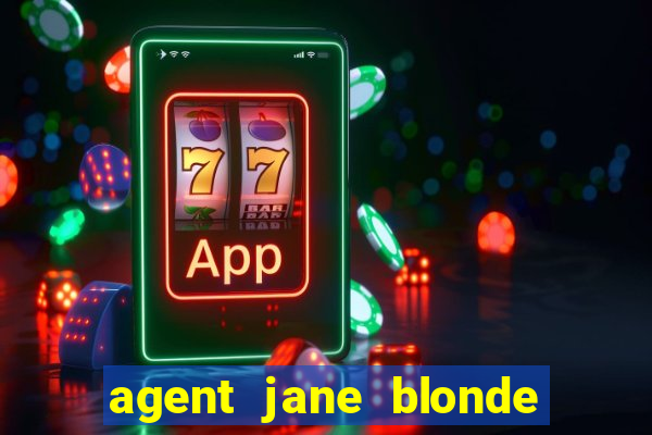 agent jane blonde max volume slot free