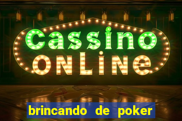 brincando de poker strip com a mae